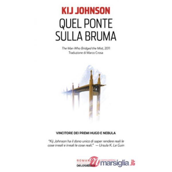 Quel ponte sulla bruma