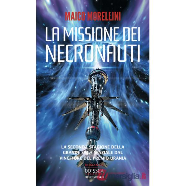 Missione dei necronauti. I necronauti (La). Vol. 2