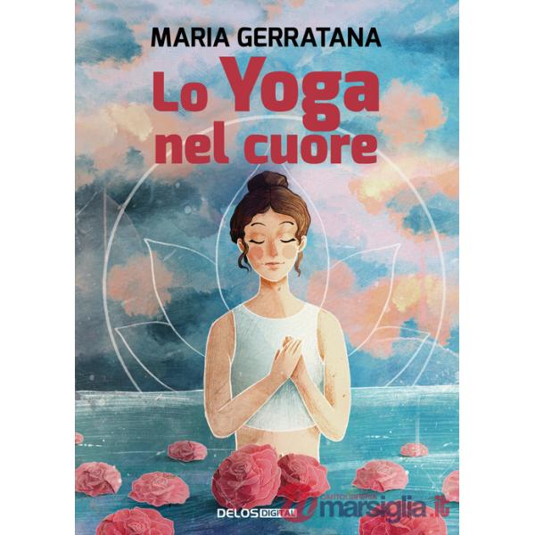 Yoga nel cuore (Lo)