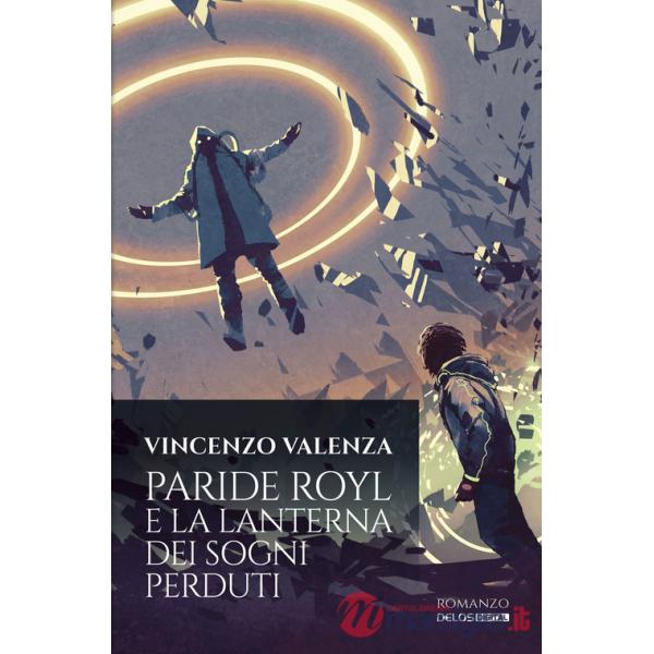 Paride Royl e la lanterna dei sogni perduti