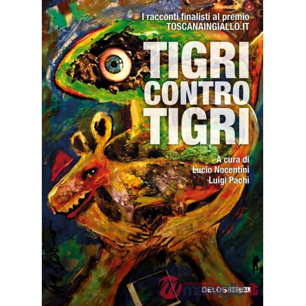 Tigri contro tigri