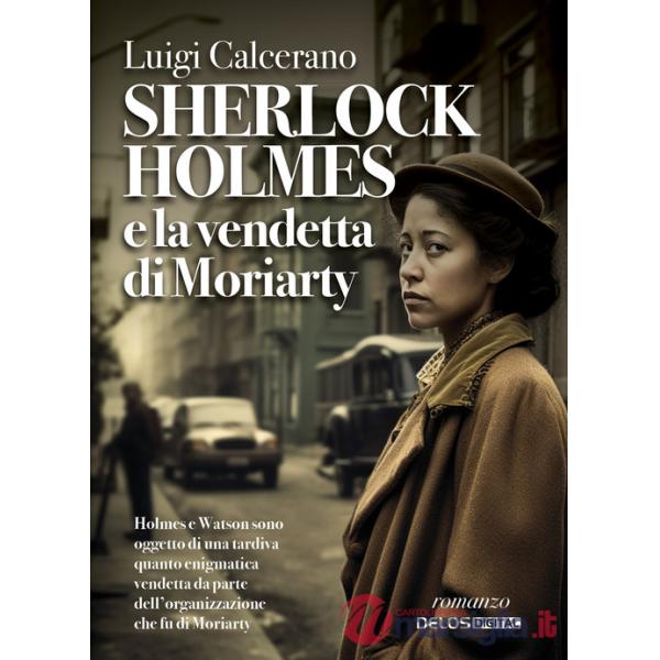 Sherlock Holmes e la vendetta di Moriarty