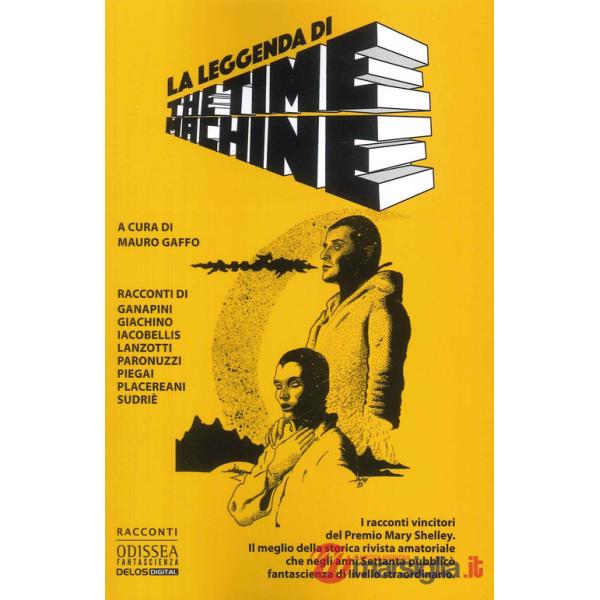 Leggenda di The Time Machine (La)