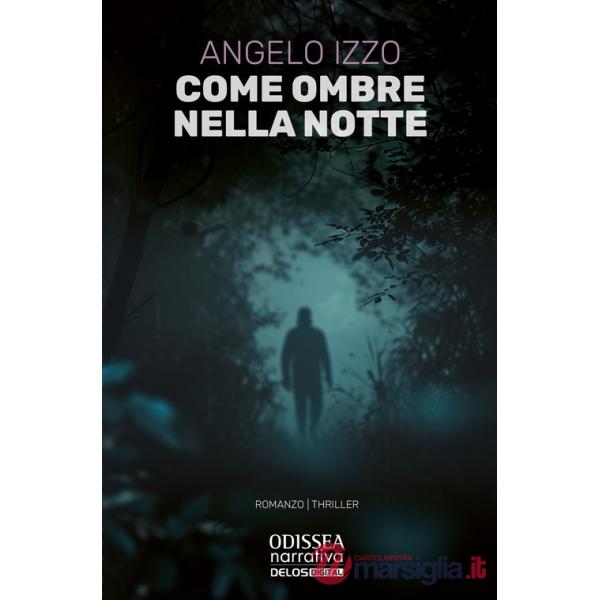 Come ombre nella notte