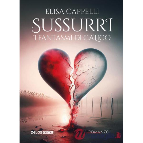 Sussurri. I fantasmi di Ca'Ligo