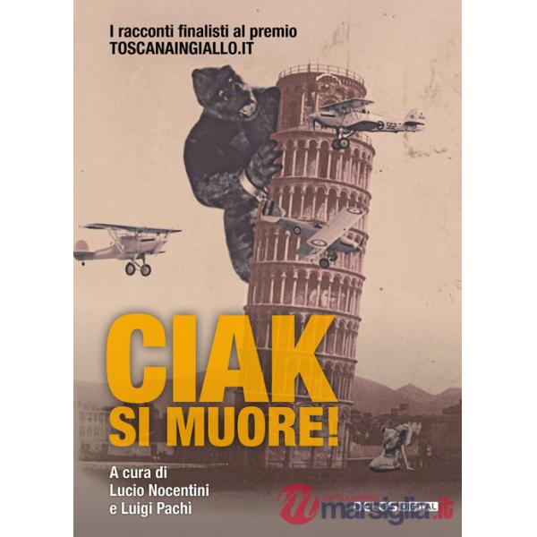 Ciak, si muore!