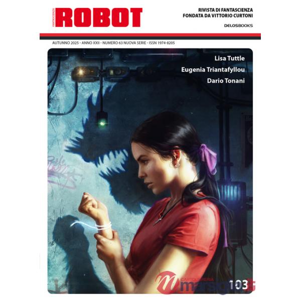 Robot. Rivista di fantascienza (2025). Vol. 103