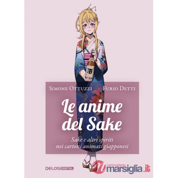 Anime del Sake (Le)