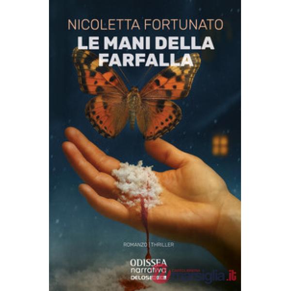Mani della farfalla (Le)