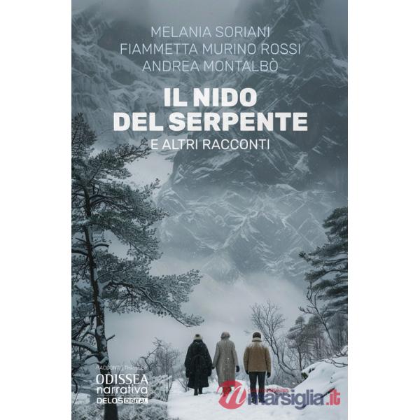 Nido del serpente e altri racconti (Il)