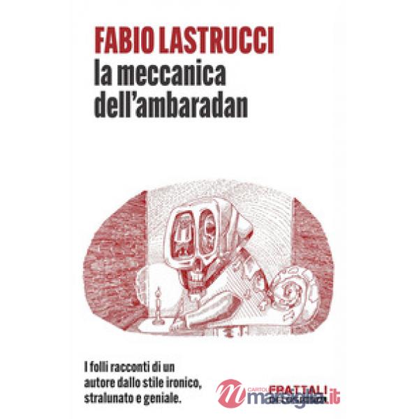 Meccanica dell'ambaradan (La)