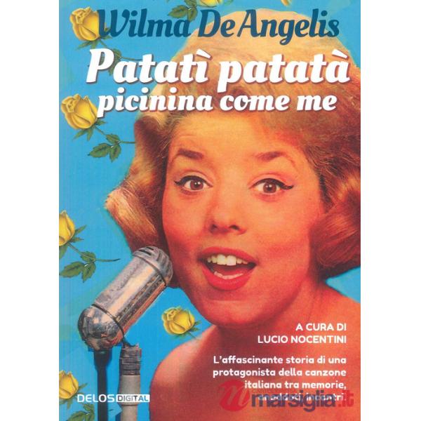 Patatì patatà, picinina come me