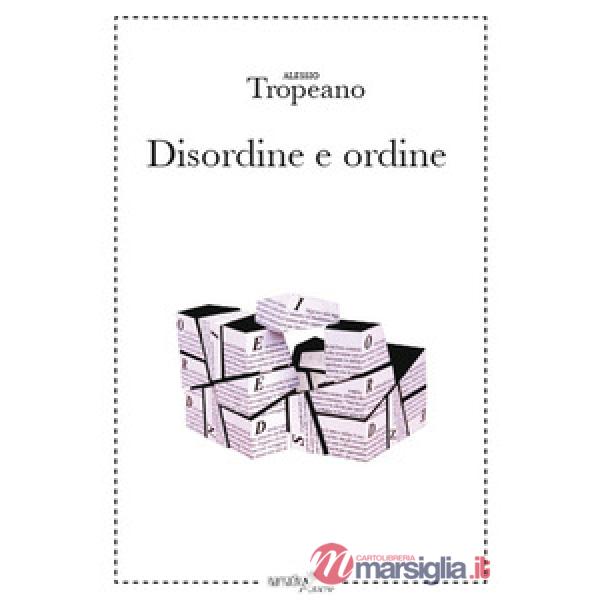 Disordine e ordine
