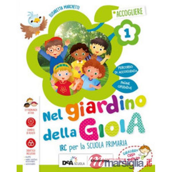 NEL GIARDINO DELLA GIOIA VOLUME 1 + 2 + 3 + EBOOK + INTERCULTURA
