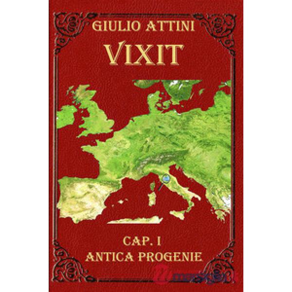 Vixit. Vol. 1: Antica progenie