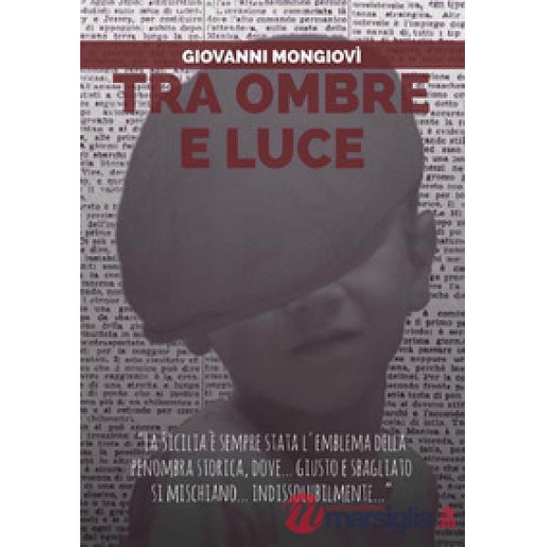 Tra ombre e luce
