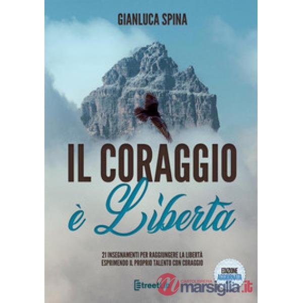 Il coraggio è libertà