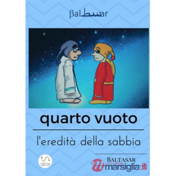Quarto vuoto, l'eredità della sabbia