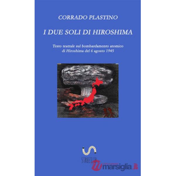 Due soli di Hiroshima (I)