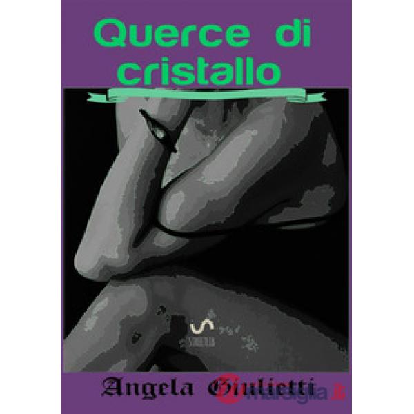 Querce di cristallo