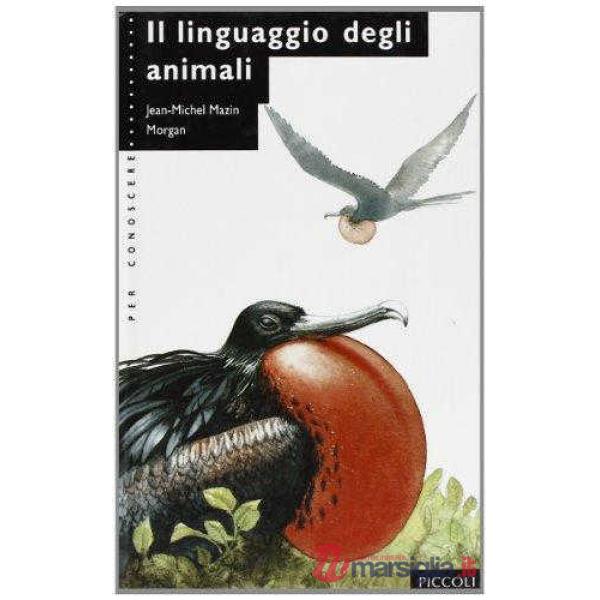 PER CONOSCERE - LINGUAGGIO ANIMALI