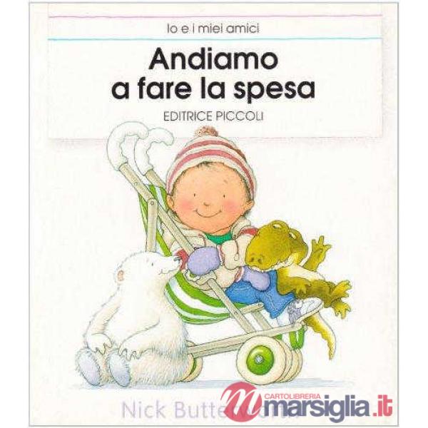 IO E MIEI AMICI - ANDIAMO FARE SPESA