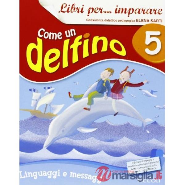LIBRI PER IMPARARE 5 COME UN DELFINO