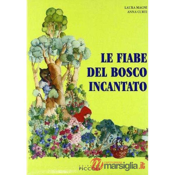 FIABE DEL BOSCO INCANTATO