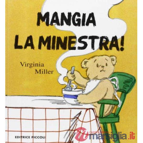 Mangia la minestra!