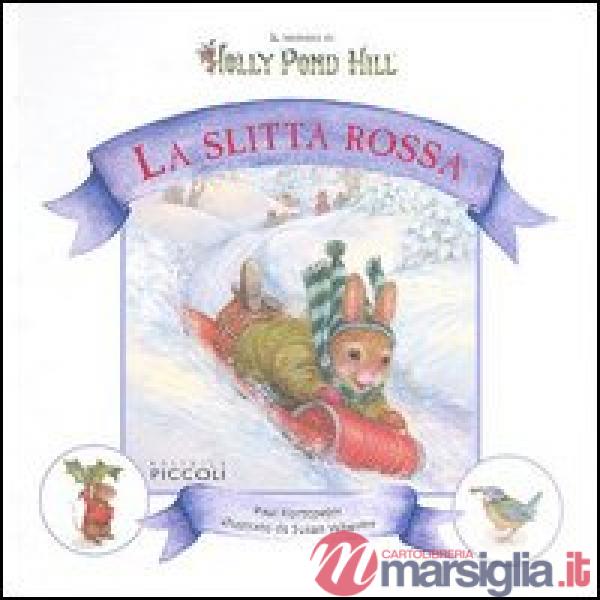 Slitta rossa (La)