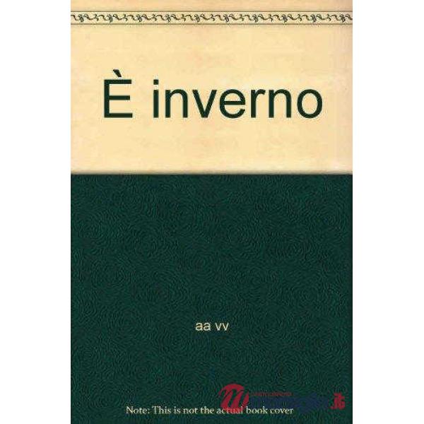 E' INVERNO