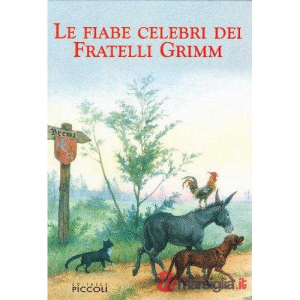 Fiabe celebri dei fratelli Grimm