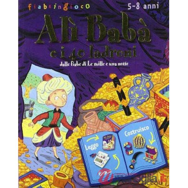 FIABEINGIOCO - ALI' BABA' E I 40 LADRONI