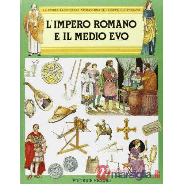 STORIA RACCONTATA - IMP. ROMANO MEDIOEVO