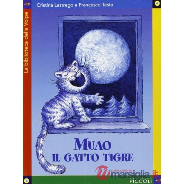 BIBL.VOLPE - MUAO IL GATTO TIGRE