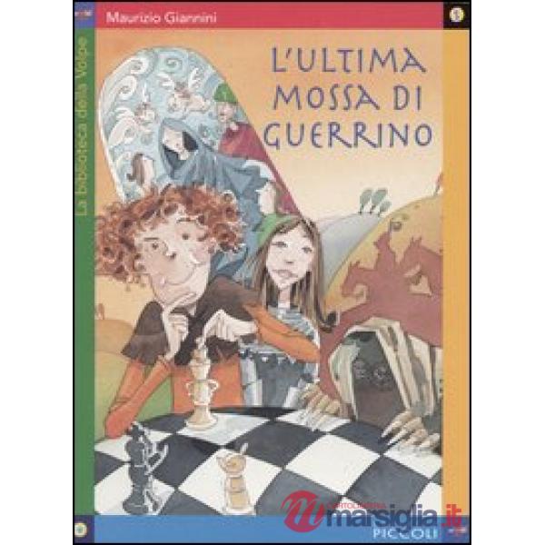 BIBL.VOLPE - ULTIMA MOSSA DI GUERRINO