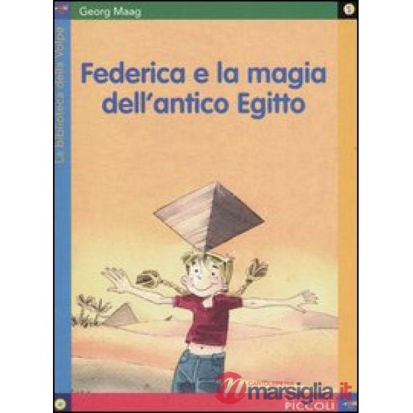 BIBL.VOLPE - FEDERICA MAGIA ANT.EGITTO