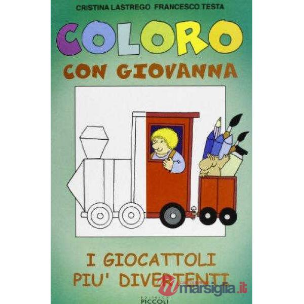 Coloro con Giovanna. I giocattoli più divertenti