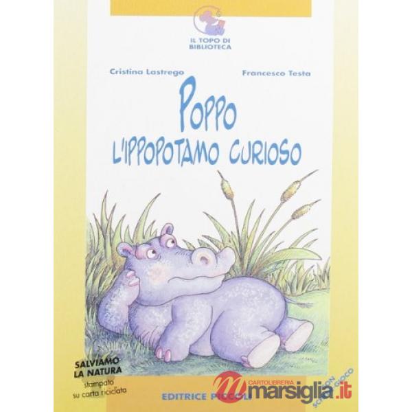 TOPO - POPPO L'IPPOPOTAMO CURIOSO