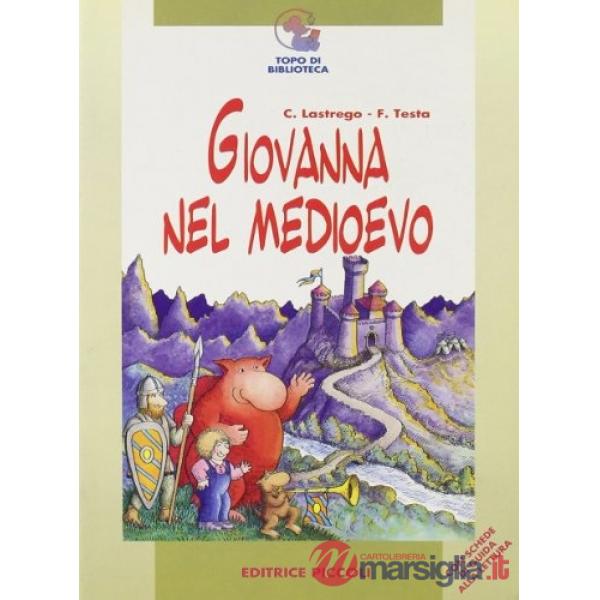 TOPO - GIOVANNA NEL MEDIOEVO