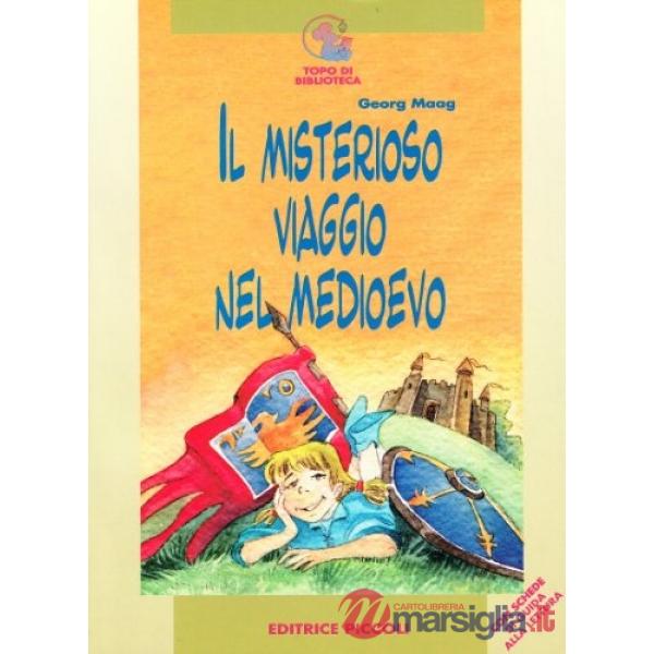 TOPO - MISTERIOSO VIAGGIO NEL MEDIOEVO