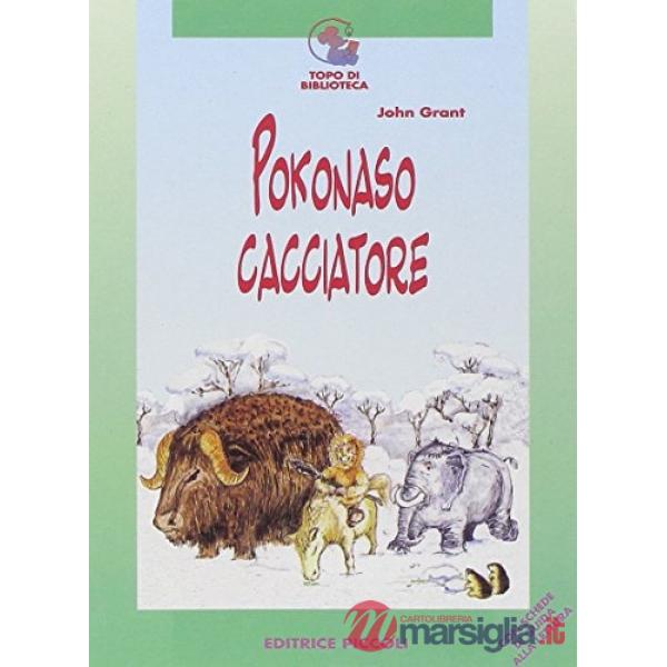 TOPO - POKONASO CACCIATORE