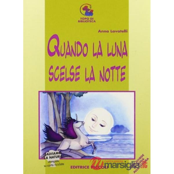 TOPO - QUANDO LUNA SCELSE LA NOTTE