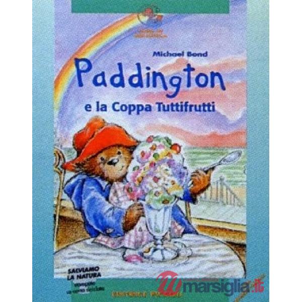 Paddington e la coppa Tuttifrutti