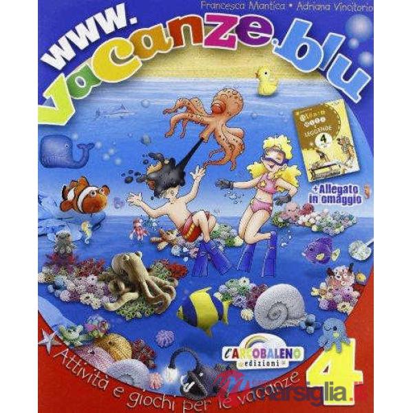 VACANZE BLU 4 + ALLEGATO