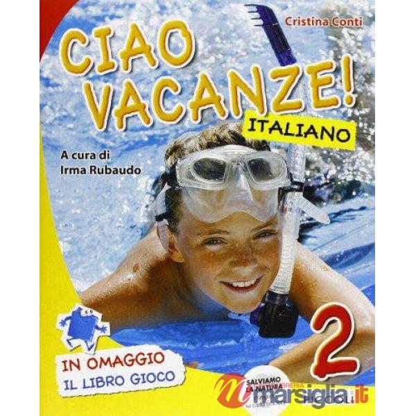 CIAO VACANZE ITALIANO + ALL. 2