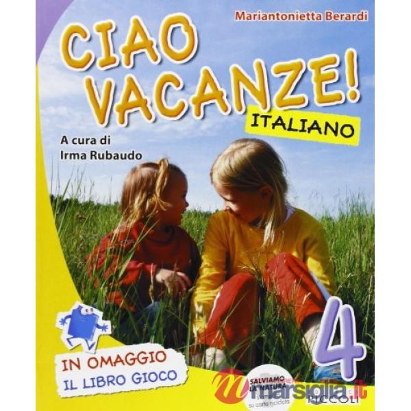 CIAO VACANZE ITALIANO + ALL. 4