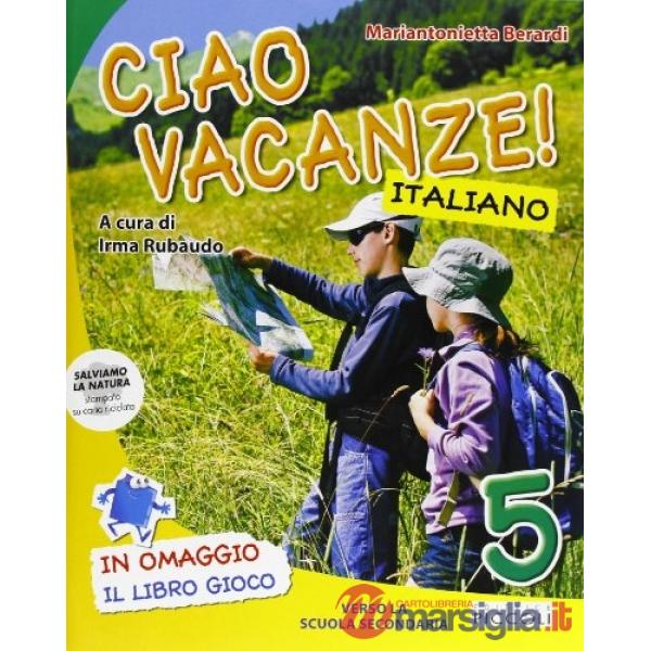 CIAO VACANZE ITALIANO + ALL. 5