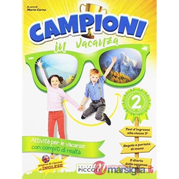 + CAMPIONI IN VACANZA 2