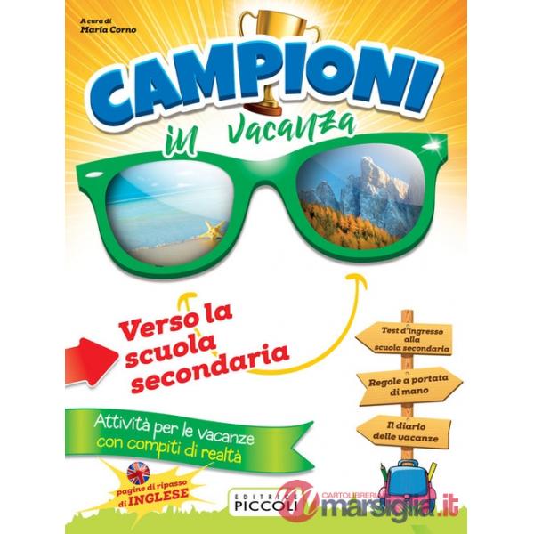 + CAMPIONI IN VACANZA 5 - VERSO SC.SEC.